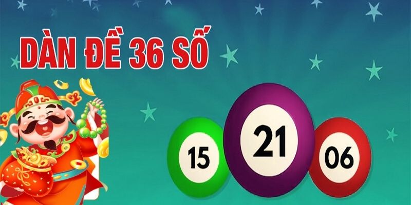 Dàn đề 36 con