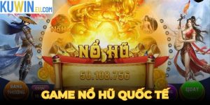 Game Nổ Hũ Uy Tín